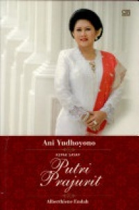 Image of ANI YUDHOYONO KEPAK SAYAP PUTRI PRAJURIT