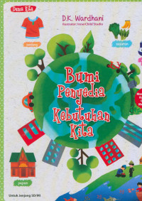 Image of DUNIA KITA: BUMI PENYEDIA KEBUTUHAN KITA