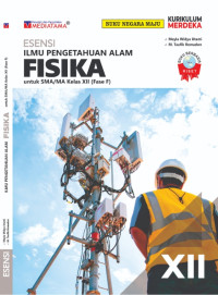 Image of ESENSI ILMU PENGETAHUAN ALAM FISIKA UNTUK SMA/MA/SMK KELAS XII (FASE F)