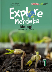 Image of EXPLORE MERDEKA BIOLOGI UNTUK SMA/MA KELAS XI