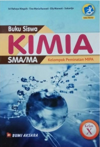 Image of KIMIA SMA/MA KELOMPOK PEMINATAN MIPA KELAS X