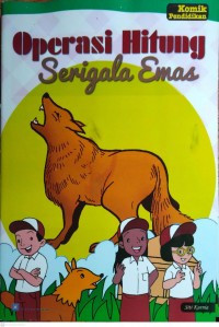 Image of KOMIK PENDIDIKAN - OPERASI HITUNG SERIGALA EMAS
