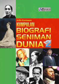Image of KUMPULAN BIOGRAFI SENIMAN DUNIA 2