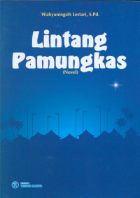 Image of LINTANG PAMUNGKAS (NOVEL)