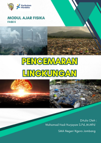 Image of MODUL AJAR FISIKA FASE E : PENCEMARAN LINGKUNGAN
