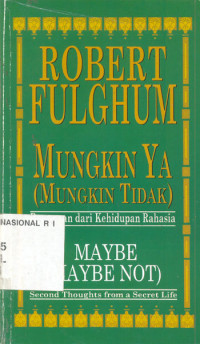 Image of MUNGKIN YA (MUNGKIN TIDAK) : RENUNGAN DARI KEHIDUPAN RAHASIA