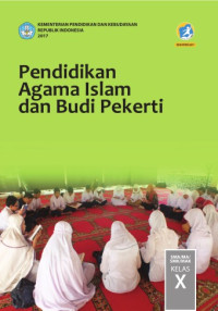 Image of PENDIDIKAN AGAMA ISLAM DAN BUDI PEKERTI SMA/MA/SMK/MAK KELAS X