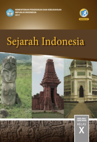Image of SEJARAH INDONESIA SMA/MA/SMK/MAK KELAS X