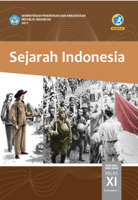 Image of SEJARAH INDONESIA SMA/MA/SMK/MAK KELAS XI SEMESTER 1