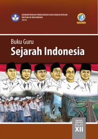 Image of SEJARAH INDONESIA SMA/MA/SMK/MAK KELAS XII