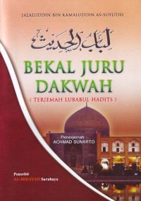 Image of BEKAL JURU DAKWAH (TERJEMAH LUBABUL HADITS)