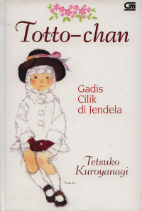 Image of TOTTO-CHAN: GADIS CILIK DI JENDELA